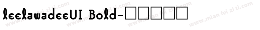 leelawadeeUI Bold字体转换